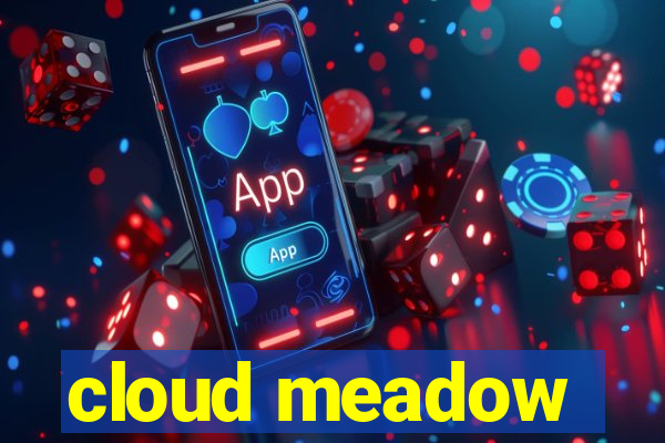 cloud meadow